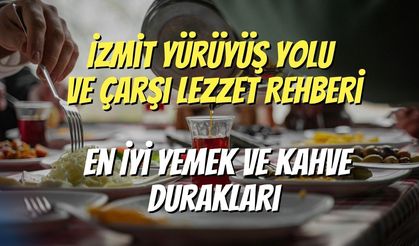 İzmit Yürüyüş Yolu ve Çarşı Lezzet Rehberi: En İyi Yemek ve Kahve Durakları