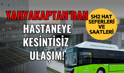 Yahya Kaptan’dan Hastaneye Kesintisiz Ulaşım:SH2 Otobüs Saatleri ve Durakları