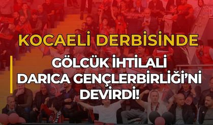 Kocaeli Derbisinde Gölcük İhtilali: Darıca Gençlerbirliği’ni Deviren Kırmızı-Siyahlılar İzmir Yolcusu