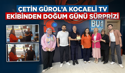 ÇETİN GÜROL’A KOCAELİ TV EKİBİNDEN DOĞUM GÜNÜ SÜRPRİZİ