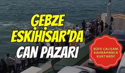 Gebze'de Can Pazarı! Feribottan Düşen Yolcuyu Büfe Çalışanı Kahramanca Kurtardı