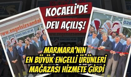 KOCAELİ’DE DEV AÇILIŞ: MARMARA’NIN EN BÜYÜK ENGELLİ ÜRÜNLERİ MAĞAZASI POYLİN PREMIUM DUALARLA AÇILDI!