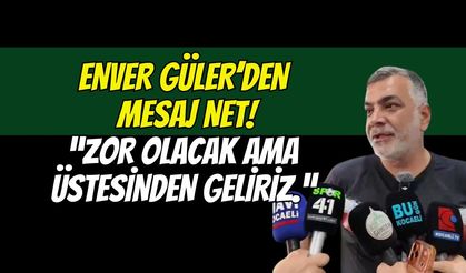 Hodri Meydan Başkanı Enver Güler'den Net Mesaj: "Zor Olacak Ama Biz Üstesinden Geliriz!"