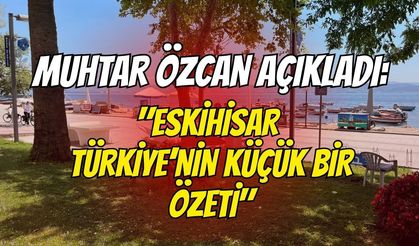 Gebze Eskihisar’ın Kültürel Mozaiği: Muhtar Tayfun Özcan Mahallenin Yapısını Anlattı