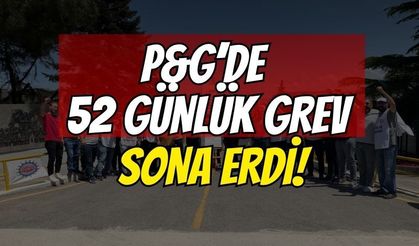 Kocaeli P&G’de 52 Günlük Grev Bitti: İşçi Masadan Zaferle Kalktı!