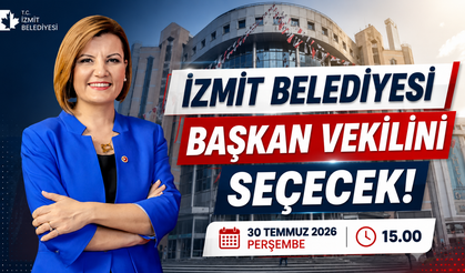 İzmit Belediyesi 30 Temmuz'da Başkan Vekilini Seçecek