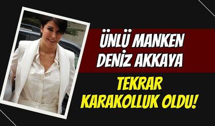 Ünlü Manken Deniz Akkaya Kartepe'de Tekrar Karakolluk Oldu!