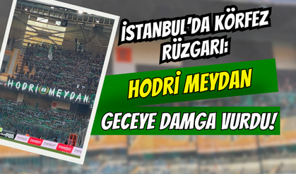 İstanbul’da Körfez Rüzgarı: Hodri Meydan Geceye Damga Vurdu!