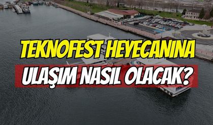 Kocaeli'de TEKNOFEST'E Ulaşım Nasıl Olacak?