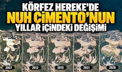 Körfez Hereke’de Nuh Çimento’nun Yıllar İçindeki Değişimi