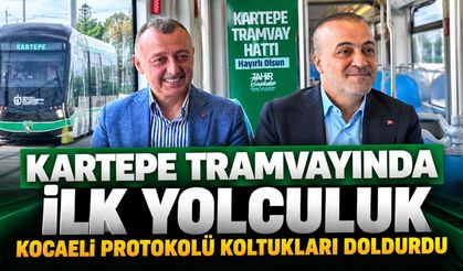 Kartepe Tramvayında İlk Yolculuk: Kocaeli Protokolü Koltukları Doldurdu