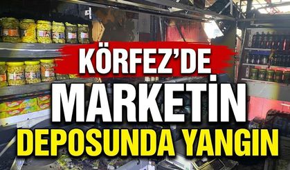 Körfez’de marketin deposunda yangın: Ürünler zarar gördü