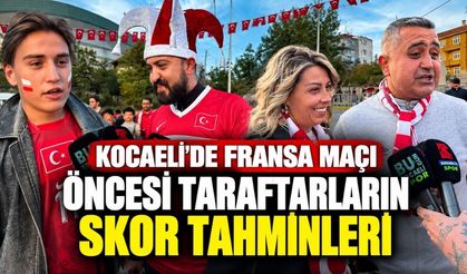 Kocaeli'de Fransa Maçı Öncesi Taraftarların Skor Tahminleri