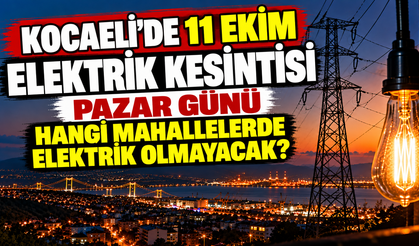 Kocaeli’de 11 Ekim elektrik kesintisi: Pazar günü hangi mahallelerde elektrik olmayacak?