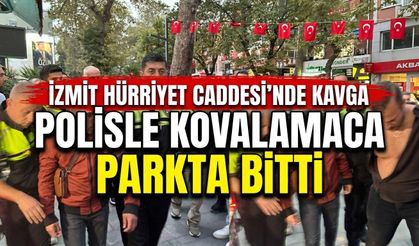 İzmit Hürriyet Caddesi’nde Kavga: Polisle Kovalamaca Parkta Bitti