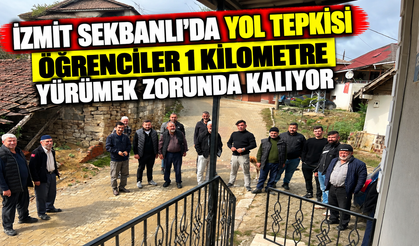 İzmit Sekbanlı’da yol tepkisi: Öğrenciler 1 kilometre yürümek zorunda kalıyor
