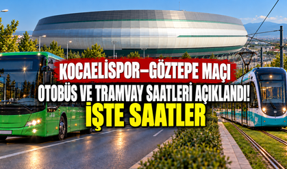 Kocaelispor–Göztepe maçı otobüs ve tramvay saatleri açıklandı! İşte Saatler