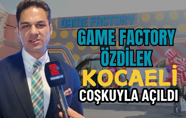 Game Factory Özdilek Kocaeli Açıldı: Eğlencenin Yeni Merkezi