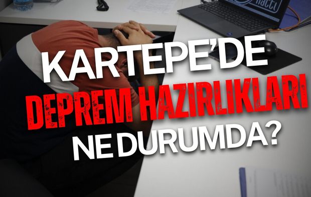 Kartepe’de deprem hazırlıkları ne durumda?