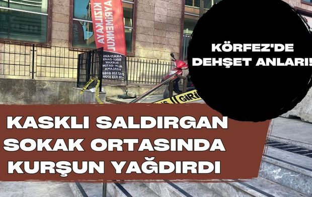 Körfez'de Dehşet Anları! Kasklı Saldırgan Sokak Ortasında Kurşun Yağdırdı