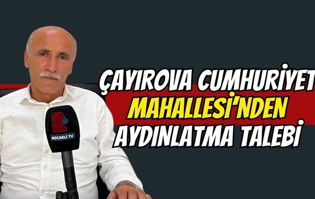 Çayırova Cumhuriyet Mahallesi’nde Aydınlatma Talebi