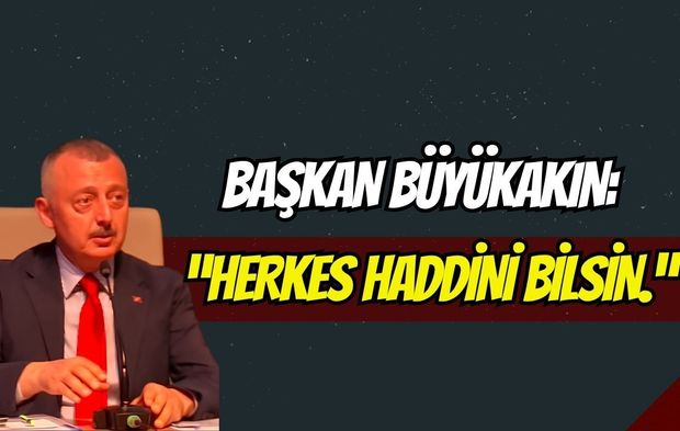 Büyükakın’dan O Habere Çok Sert Tepki: "Herkes Haddini Bilsin!"