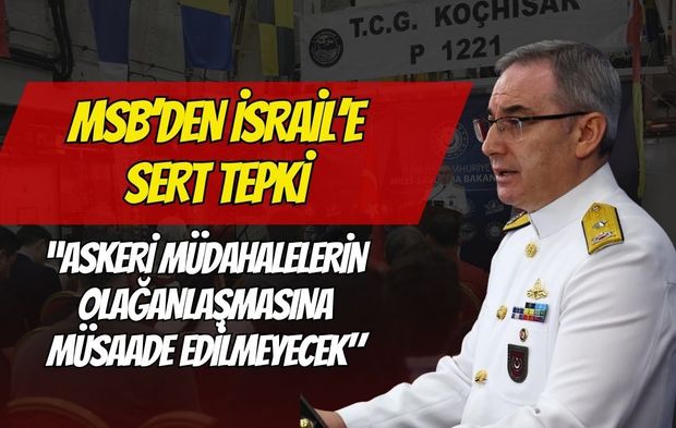 Gölcük'te Kritik Donanma Zirvesi: MSB'den İsrail'e Sert Tepki ve Mavi Vatan Vurgusu