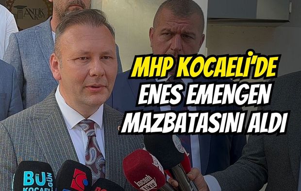 MHP Kocaeli’de Enes Emengen mazbatasını aldı