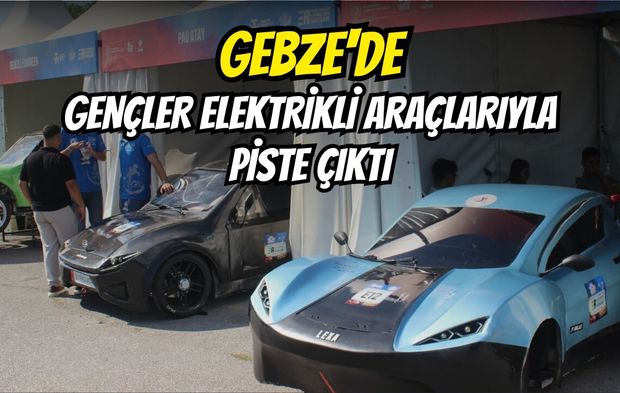Gebze'de Gençler Elektrikli araçlarıyla Piste Çıktı