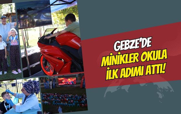 Gebze’de minikler okula ilk adımı attı