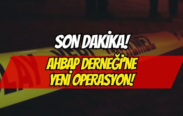 Ahbap Soruşturmasında 47 Gözaltı!