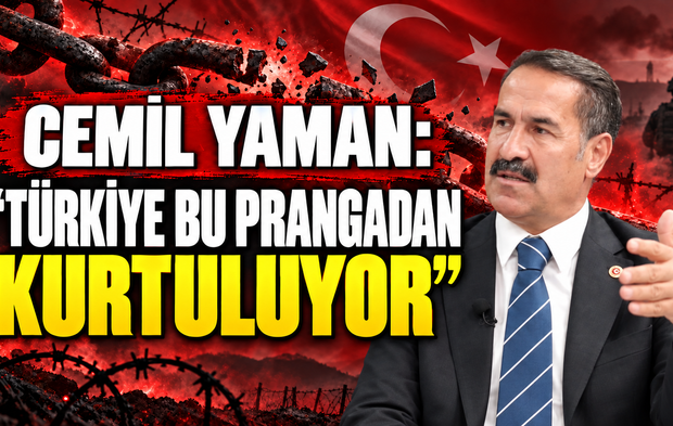 Cemil Yaman: “Türkiye bu prangadan kurtuluyor”
