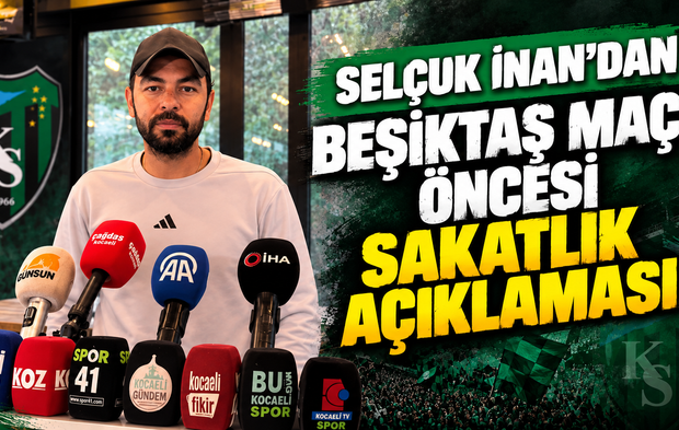 Selçuk İnan’dan Beşiktaş maçı öncesi sakatlık açıklaması