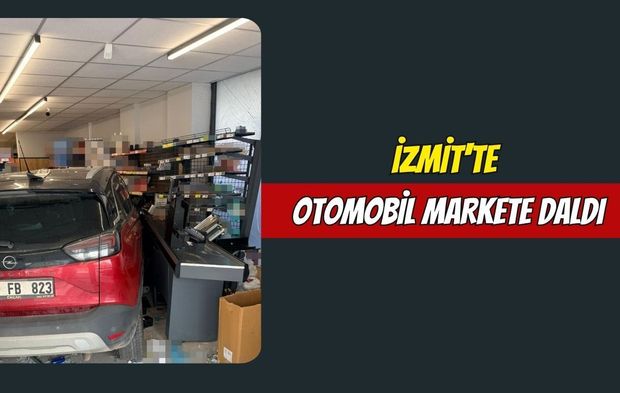İzmit'te Otomobil Markete Daldı