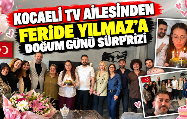 Kocaeli TV ailesinden Feride Yılmaz’a doğum günü sürprizi