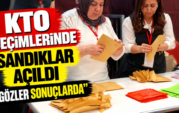 KTO Seçimlerinde Sandıklar Açıldı: Gözler Sonuçlarda