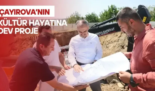 Kültür Evi ve Amfitiyatro Çayırova’ya değer katacak 
