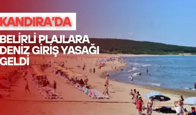 Kandıra'da denize girme yasağı geldi