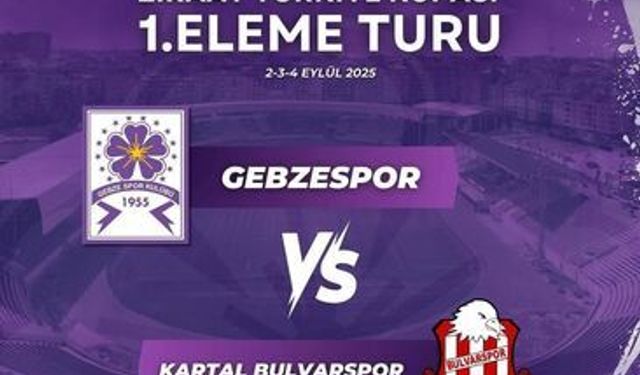 Güzide Gebzespor Türkiye Kupası'nda Kartal Bulvarspor ile oynayacak