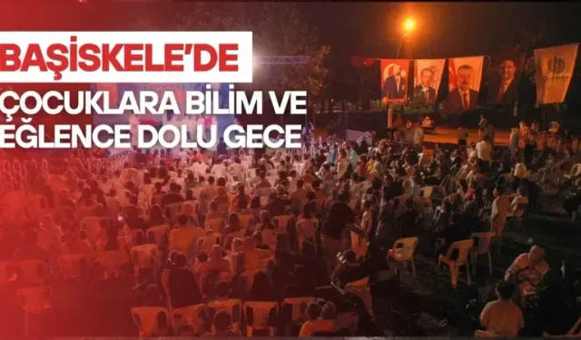 Başiskele’de eğlence ve bilim bir arada