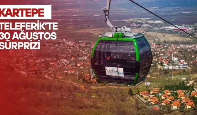 Zafer Bayramı’nda Kartepe'de teleferik yolculuğu yarı fiyatına