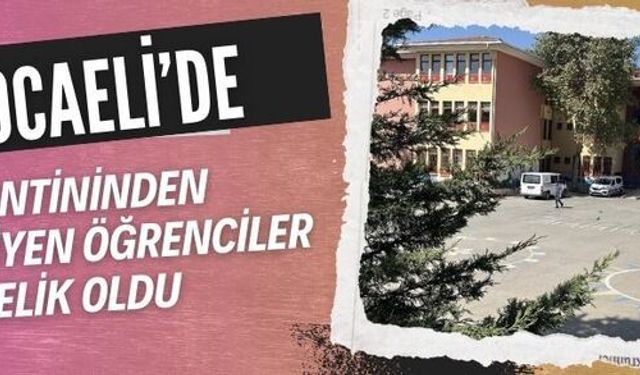 Gebze’de kantin skandalı! Ekler yiyen öğrenciler hastaneye kaldırıldı