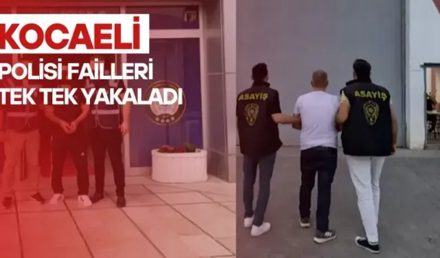 Firariler Kocaeli’de adalete teslim edildi