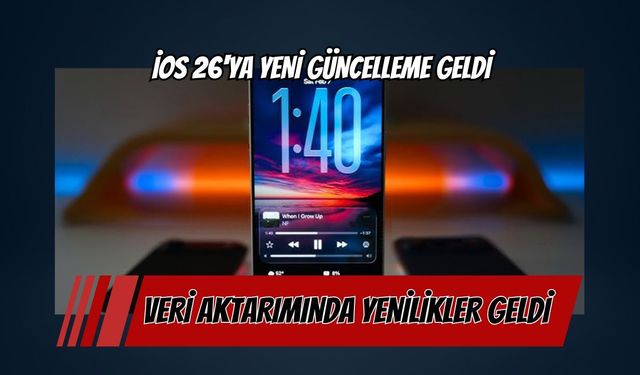 iOS 26.3 yayınlandı: iPhone’dan Android’e geçişte dikkat çeken kolaylık