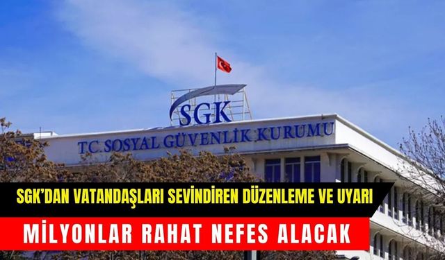 SGK'lıları İlgilendiren Yeni Kural: Alamayız diyenler yanılacak