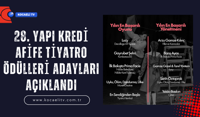 Afife Tiyatro Ödülleri 2026 Adayları Belli Oldu: Büyük Gece 7 Mayıs’ta