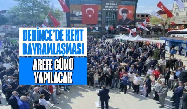 Derince'de Kent Bayramlaşması Arefe Günü