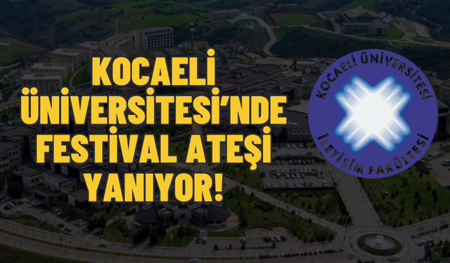Kocaeli Üniversitesi Durmak Bilmiyor