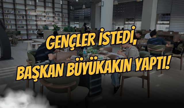 Öğrenciler İstedi, Başkan Büyükakın Talimatı Verdi: 1 Haziran İtibarıyla Kütüphaneler Her Gün Açık