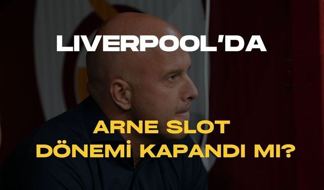 Liverpool’da Arne Slot Dönemi Bitti! Premier Lig Şampiyonu Hollandalı Hoca İle Yollar Ayrıldı